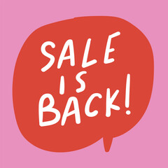 Sale is back. Marketing. Business. Illustration on pink background.