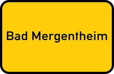 Fototapeta premium City sign of Bad Mergentheim - Ortsschild von Bad Mergentheim