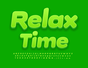 Vector wellness card Relax Time. Green 3D Font. Creative Alphabet Letters, Numbers and Symbols set