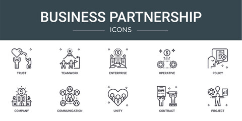 set of 10 outline web business partnership icons such as trust, teamwork, enterprise, operative, policy, company, communication vector icons for report, presentation, diagram, web design, mobile app