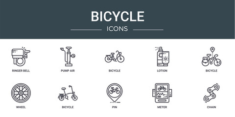 set of 10 outline web bicycle icons such as ringer bell, pump air, bicycle, lotion, bicycle, wheel, vector icons for report, presentation, diagram, web design, mobile app