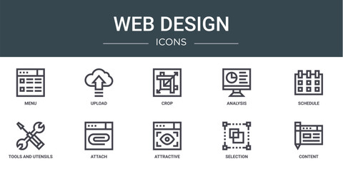 set of 10 outline web web design icons such as menu, upload, crop, analysis, schedule, tools and utensils, attach vector icons for report, presentation, diagram, web design, mobile app