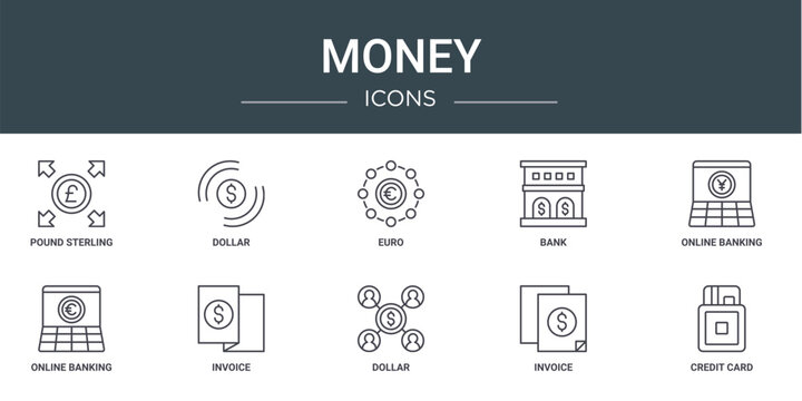 set of 10 outline web money icons such as pound sterling, dollar, euro, bank, online banking, online banking, invoice vector icons for report, presentation, diagram, web design, mobile app