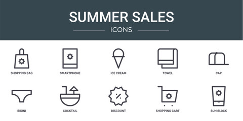 set of 10 outline web summer sales icons such as shopping bag, smartphone, ice cream, towel, cap, bikini, cocktail vector icons for report, presentation, diagram, web design, mobile app