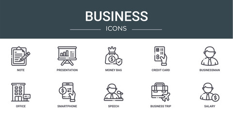 set of 10 outline web business icons such as note, presentation, money bag, credit card, businessman, office, smartphone vector icons for report, presentation, diagram, web design, mobile app