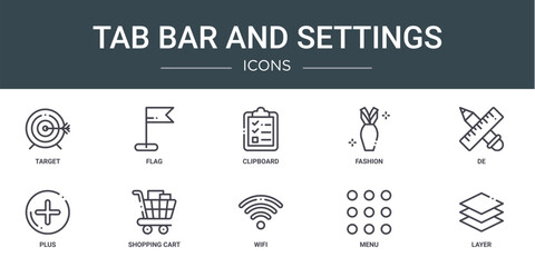 set of 10 outline web tab bar and settings icons such as target, flag, clipboard, fashion, de, plus, shopping cart vector icons for report, presentation, diagram, web design, mobile app