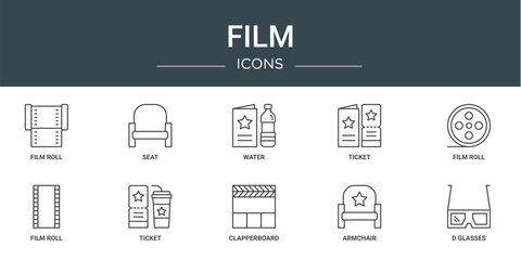 set of 10 outline web film icons such as film roll, seat, water, ticket, film roll, roll, ticket vector icons for report, presentation, diagram, web design, mobile app