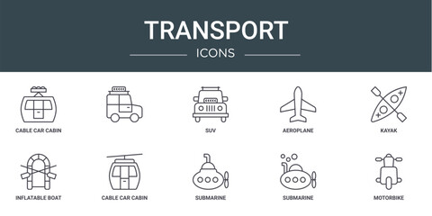 Fototapeta na wymiar set of 10 outline web transport icons such as cable car cabin, , suv, aeroplane, kayak, inflatable boat, cable car cabin vector icons for report, presentation, diagram, web design, mobile app