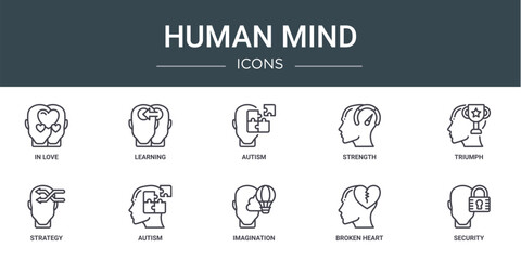 set of 10 outline web human mind icons such as in love, learning, autism, strength, triumph, strategy, autism vector icons for report, presentation, diagram, web design, mobile app