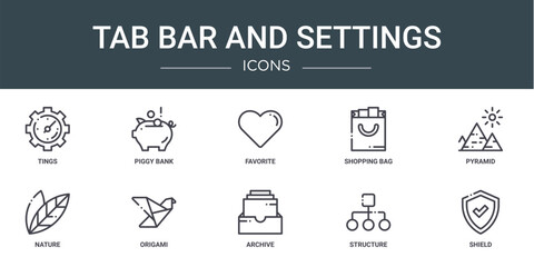 set of 10 outline web tab bar and settings icons such as tings, piggy bank, favorite, shopping bag, pyramid, nature, origami vector icons for report, presentation, diagram, web design, mobile app