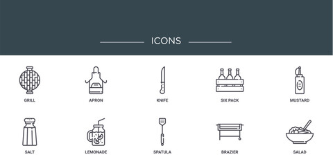 set of 10 outline web icons such as grill, apron, knife, six pack, mustard, salt, lemonade vector icons for report, presentation, diagram, web design, mobile app