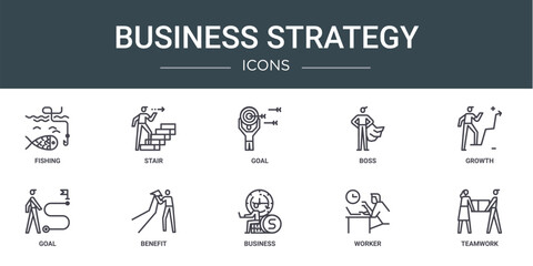 set of 10 outline web business strategy icons such as fishing, stair, goal, boss, growth, goal, benefit vector icons for report, presentation, diagram, web design, mobile app