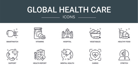 set of 10 outline web global health care icons such as smartwatch, vitamins, hospital, vegetables, healthy food, support, health report vector icons for report, presentation, diagram, web design,
