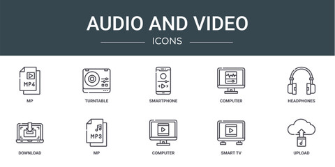 set of 10 outline web audio and video icons such as mp, turntable, smartphone, computer, headphones, download, mp vector icons for report, presentation, diagram, web design, mobile app
