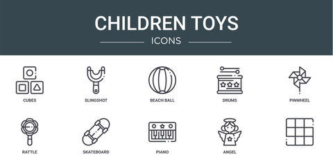 set of 10 outline web children toys icons such as cubes, slingshot, beach ball, drums, pinwheel, rattle, skateboard vector icons for report, presentation, diagram, web design, mobile app