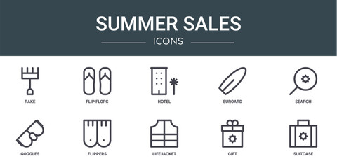 set of 10 outline web summer sales icons such as rake, flip flops, hotel, suroard, search, goggles, flippers vector icons for report, presentation, diagram, web design, mobile app