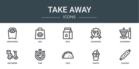 set of 10 outline web take away icons such as onion rings, bag, milk, guarantee, shawarma, motorbike, time vector icons for report, presentation, diagram, web design, mobile app