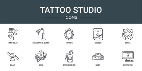 set of 10 outline web tattoo studio icons such as hand soap, magnifying glass, mirror, sketch, skull, chair, bird vector icons for report, presentation, diagram, web design, mobile app