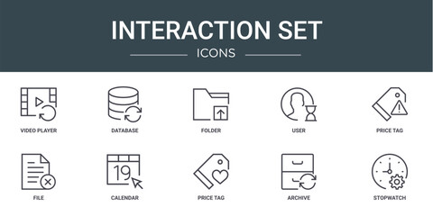 set of 10 outline web interaction set icons such as video player, database, folder, user, price tag, file, calendar vector icons for report, presentation, diagram, web design, mobile app