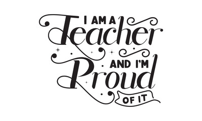 Obraz premium I am a proud teacher handwriting quotes t shirt typographic vector design