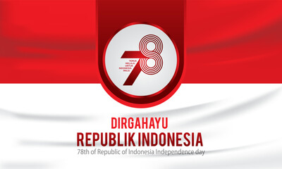 Indonesia independence day 17 august concept illustration.78 years Indonesia independence day
