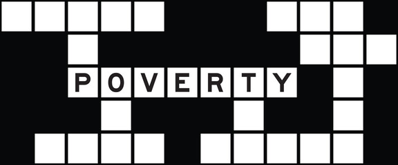 Alphabet letter in word poverty on crossword puzzle background