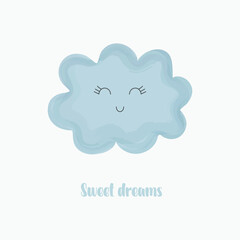 Obraz premium Sweet dreams cute watercolor blue cloud on white. Boy doodle design. Sweet dreams beauty lettering. Vector illustartion.