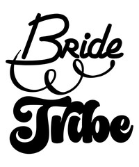 Bride Tribe SVG Cut File