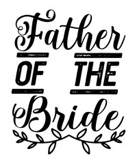 Father of the Bride SVG Cut File