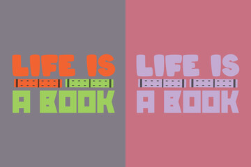 Obraz premium Life Is A Book, Take a Look it's in a Book Shirt, Reading Vintage Retro Rainbow, Book Lover EPS JPG PNG, Gift For Book Lover, Book Sublimation 