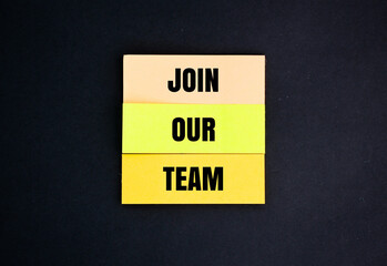 Obraz premium colored paper with the words Join Our Team. business teamwork concept