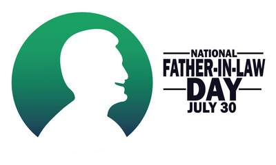 National Father In Law Day. July 30. Vector Illustration Suitable for greeting card, poster and banner