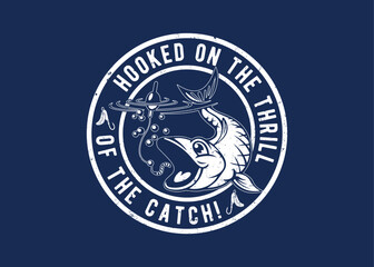 Fish t-shirt design, fishing typography, t-shirt design, fishing element t-shirts, Print for posters, clothing, fishing creative t-shirt design, t-shirt print, Fishing Fisherman, Retro Vintage.
