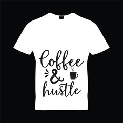 Coffee and hustle