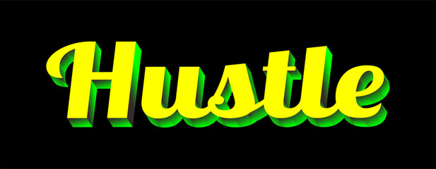 hustle Vector Design use for printing, t-shirt, sublimation, cutting and more