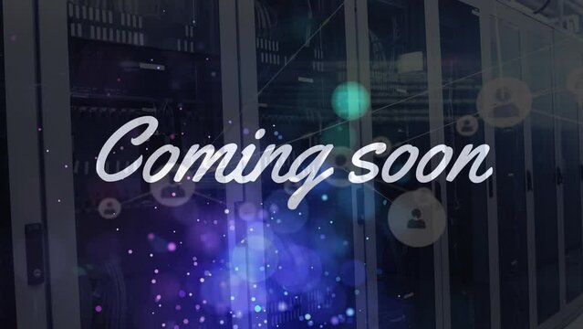 Animation of coming soon text over lens flares and connected icons against server room - Powered by Adobe