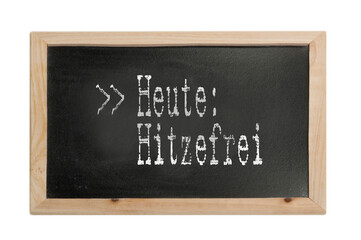 Obraz premium Heute Hitzefrei - symbolfoto für Erderwärmung - kreidetafel