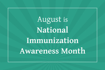 National Immunization Awareness Month