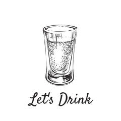  Alcoholic drinks in shot glasses. Lets Drink.  Hand Drawn Drink Vector Illustration.
