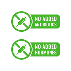 Non Added Antibiotic icon. Non Added hormone Icon. Food Without Hormones and Antibiotic Green Sign.
