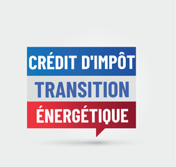CITE - cr&eacute;dit d'imp&ocirc;t transition &eacute;nerg&eacute;tique en France