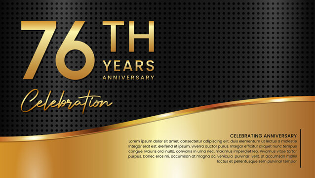76th anniversary template design in gold color isolated on a black and gold texture background, vector template