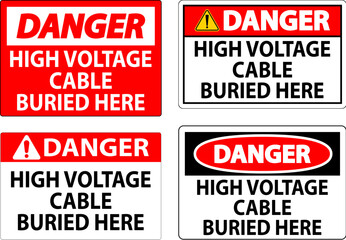 Danger Sign High Voltage Cable Buried Here On White Background