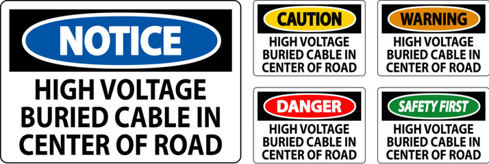 Danger Sign High Voltage Buried Cable In Center Of Road