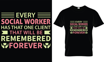 Social worker t-shirt design vector.

