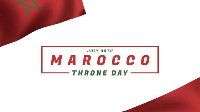 Happy Morocco Throne Day. Morocco Throne Day text animation with waving flags, good for Morocco throne day celebration. 30th of July