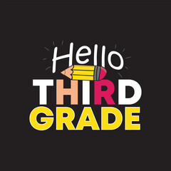 Hello third grade T shirt design
