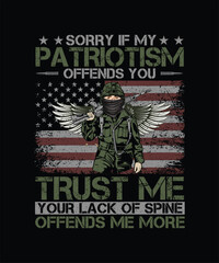 Sorry if my patriotism offends you trust me your lack of spine offends me more Patriot Day T-shirt Design