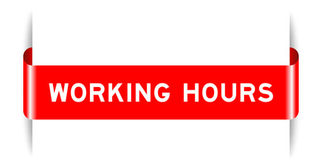 Red color inserted label banner with word working hours on white background