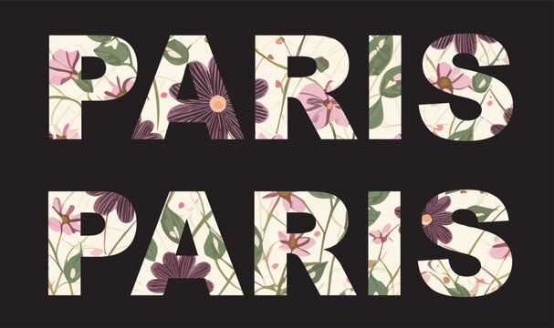 Vector colorful inscription "Paris" with a pattern
from pink flowers for a t-shirt. 
Women's print for clothes. Fashionable name of the city.